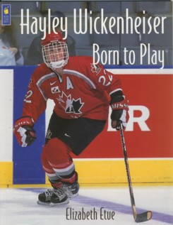 Hayley Wickenheiser Born to Play