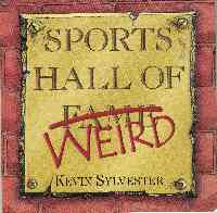Sports Hall of Weird