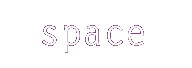 Space